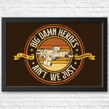 Ain't We Just - Posters & Prints