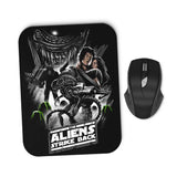 Aliens Strike Back - Mousepad