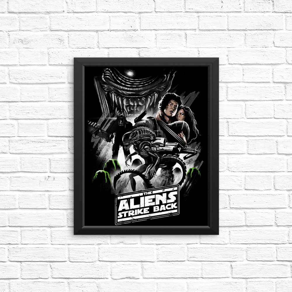 Aliens Strike Back - Posters & Prints