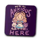 All Anxious Here - Coasters