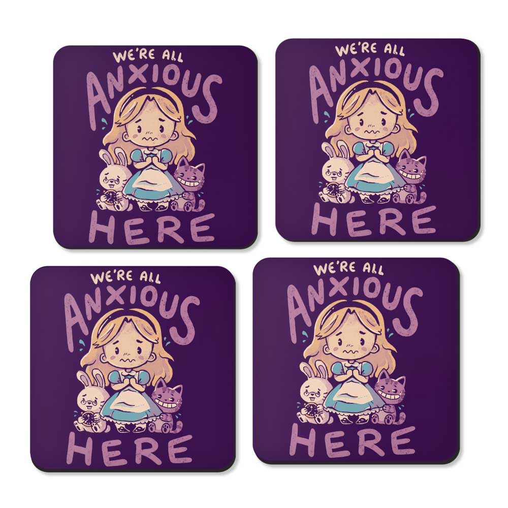 All Anxious Here - Coasters