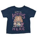 All Anxious Here - Youth Apparel
