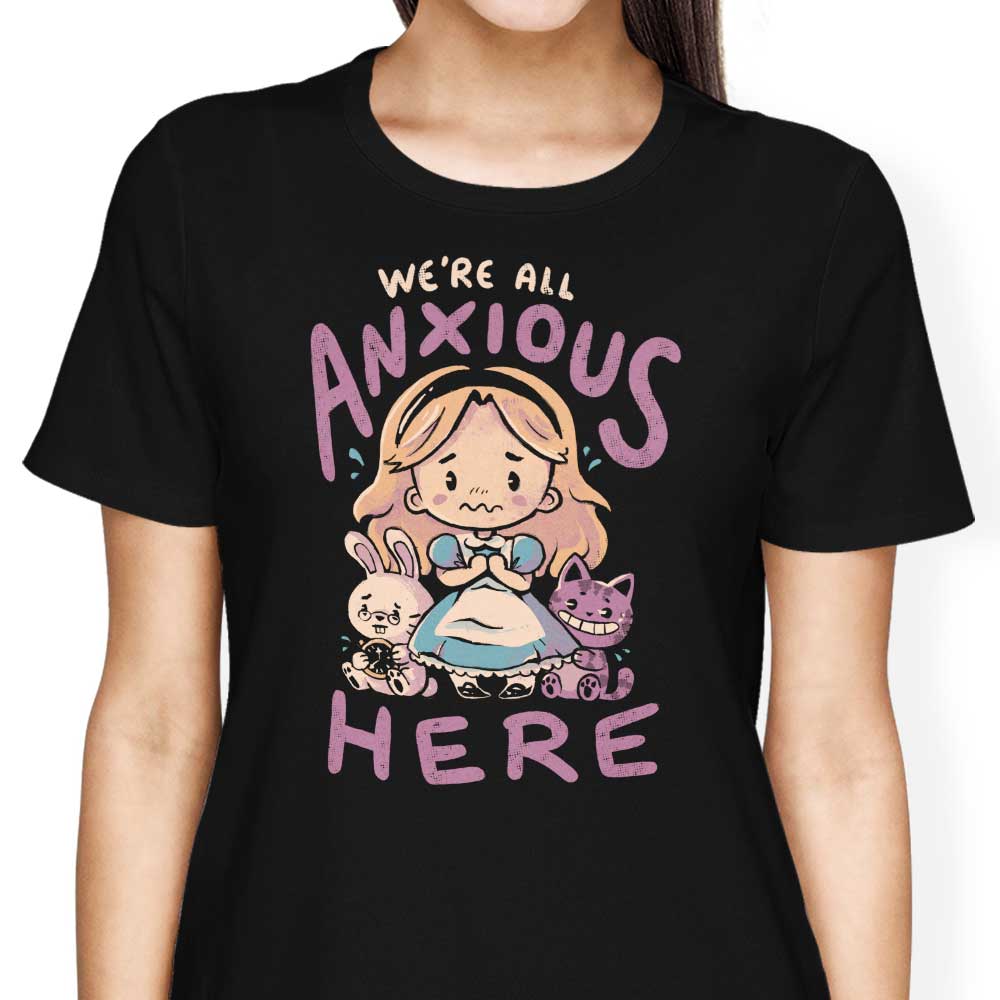 All Anxious Here - Women's Apparel