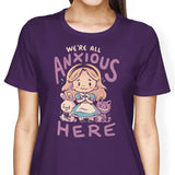 All Anxious Here - Women's Apparel