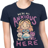 All Anxious Here - Women's Apparel