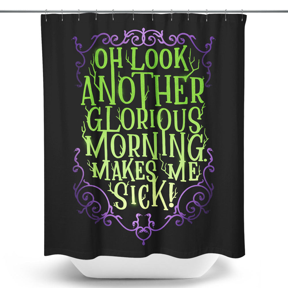 Another Glorious Morning - Shower Curtain