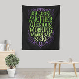 Another Glorious Morning - Wall Tapestry
