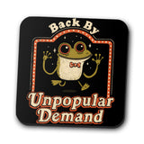 Back by Unpopular Demand - Coasters