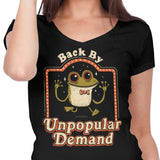 Back by Unpopular Demand - Women's V-Neck
