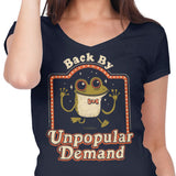 Back by Unpopular Demand - Women's V-Neck