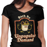 Back by Unpopular Demand - Women's V-Neck