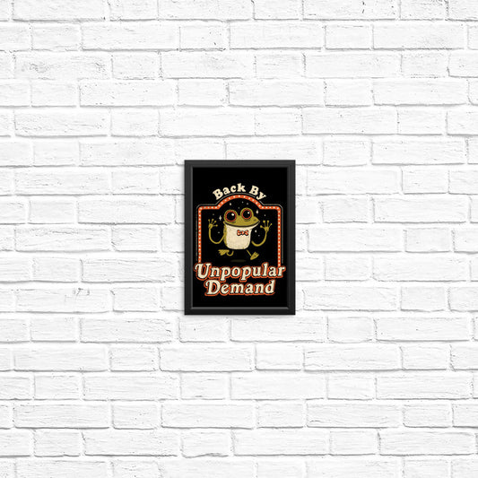 Back by Unpopular Demand - Posters & Prints