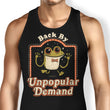 Back by Unpopular Demand - Tank Top