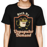 Back by Unpopular Demand - Women's Apparel