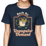 Back by Unpopular Demand - Women's Apparel