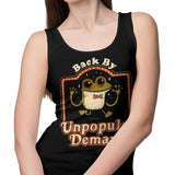 Back by Unpopular Demand - Tank Top