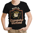 Back by Unpopular Demand - Youth Apparel