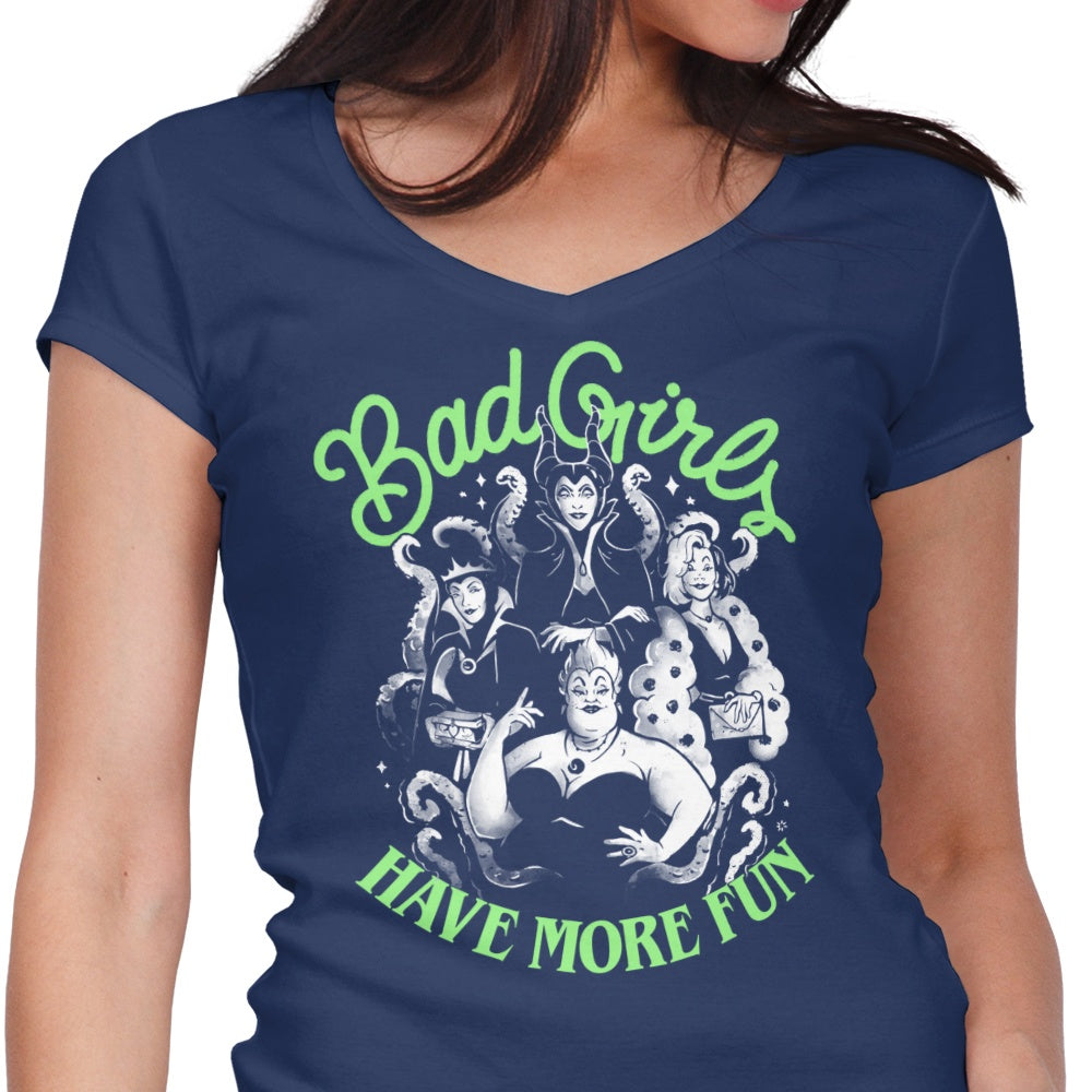 Bad Girls Have More Fun - Women's V-Neck