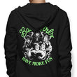 Bad Girls Have More Fun - Hoodie