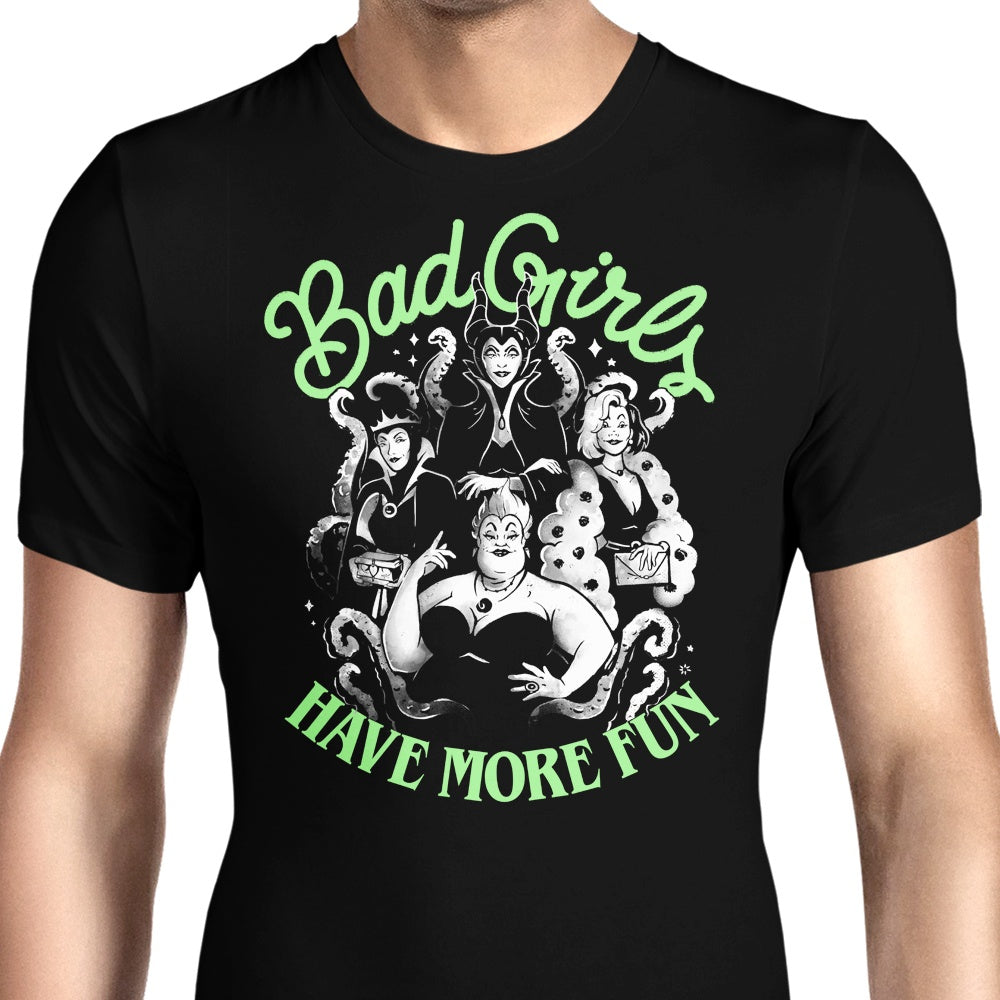 Bad Girls Have More Fun - Men's Apparel