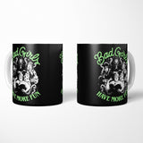 Bad Girls Have More Fun - Mug