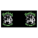Bad Girls Have More Fun - Mug
