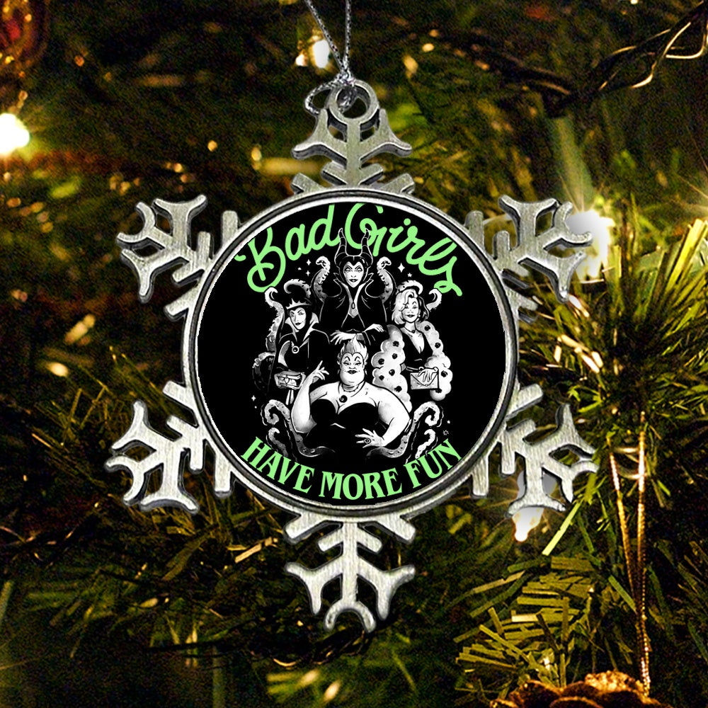 Bad Girls Have More Fun - Ornament