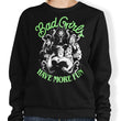 Bad Girls Have More Fun - Sweatshirt