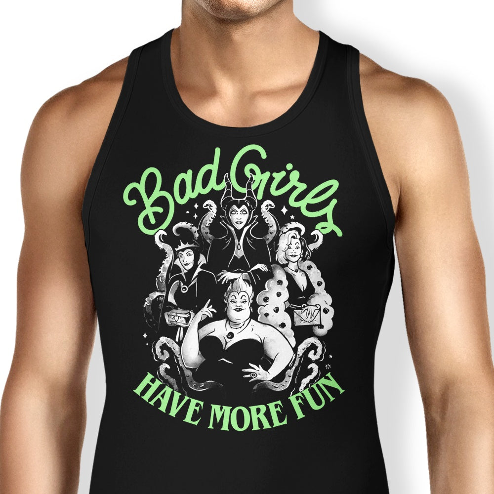 Bad Girls Have More Fun - Tank Top
