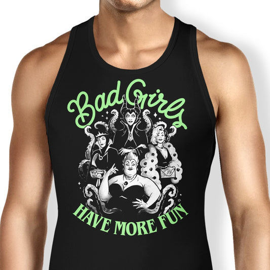 Bad Girls Have More Fun - Tank Top