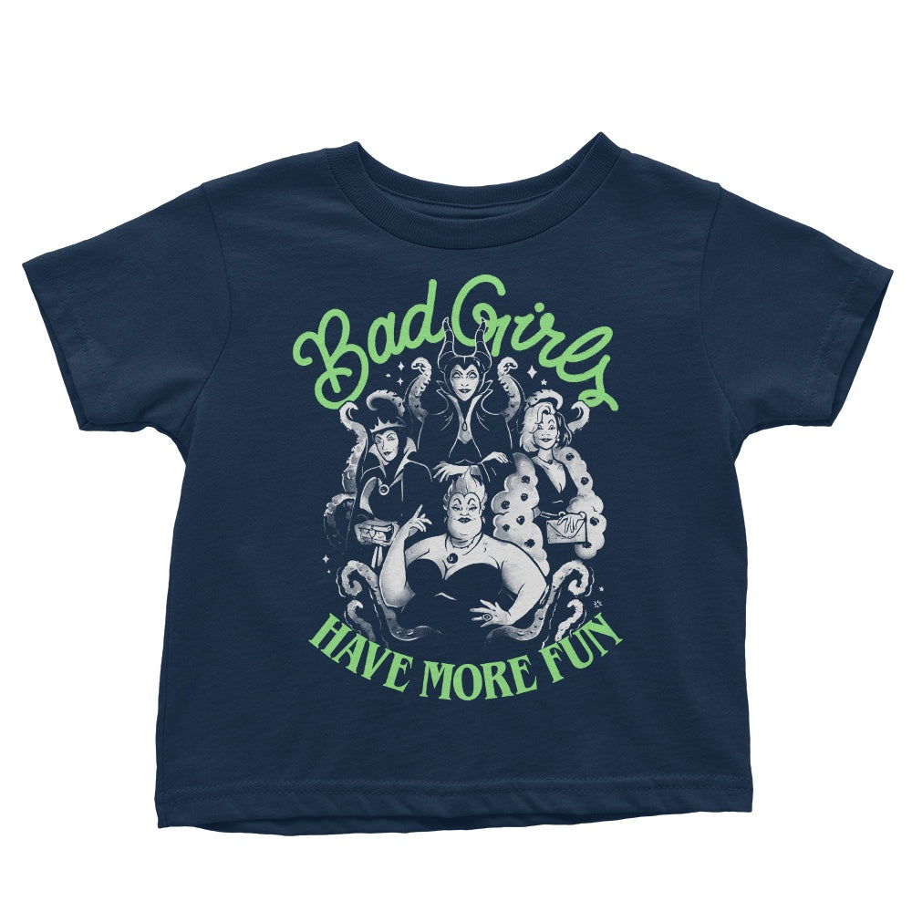 Bad Girls Have More Fun - Youth Apparel