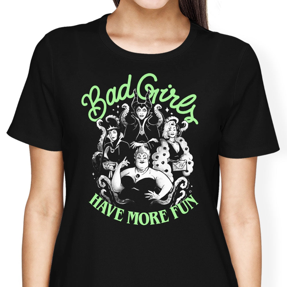 Bad Girls Have More Fun - Women's Apparel