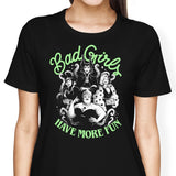 Bad Girls Have More Fun - Women's Apparel