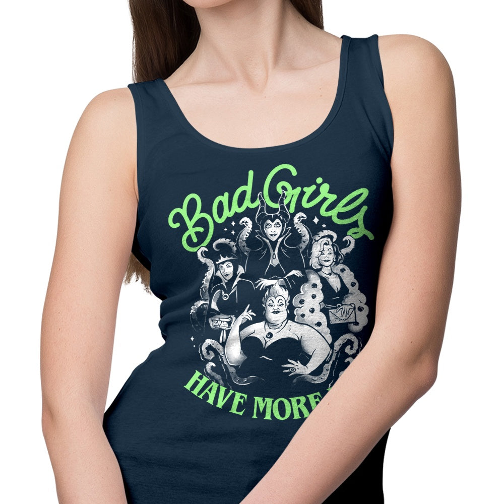 Bad Girls Have More Fun - Tank Top