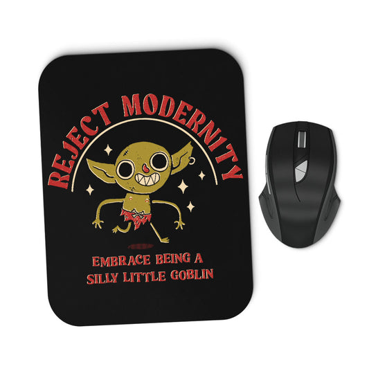 Be a Goblin - Mousepad