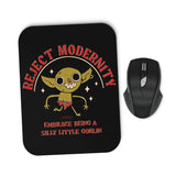 Be a Goblin - Mousepad