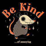 Be Kind of Annoying - Canvas Print