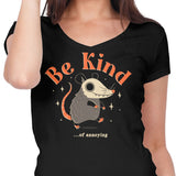 Be Kind of Annoying - Women's V-Neck
