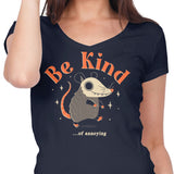 Be Kind of Annoying - Women's V-Neck