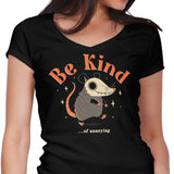 Be Kind of Annoying - Women's V-Neck