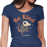 Be Kind of Annoying - Women's V-Neck