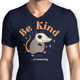 Be Kind of Annoying - Men's V-Neck