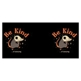 Be Kind of Annoying - Mug