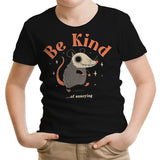 Be Kind of Annoying - Youth Apparel