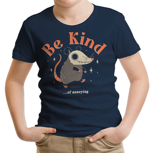 Be Kind of Annoying - Youth Apparel
