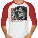 Believe in Monsters - 3/4 Sleeve Raglan T-Shirt