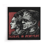 Believe in Monsters - Canvas Print
