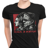Believe in Monsters - Women's Apparel