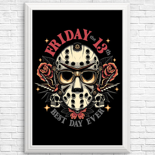 Best Day Ever - Posters & Prints