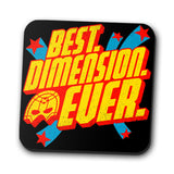 Best Dimension Ever - Coasters
